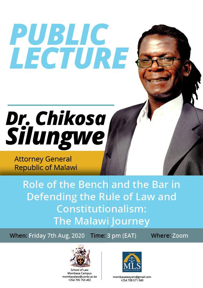The Role of the Bench and the Bar in Defending the Rule of Law and Constitutionalism:   The Malawian Journey